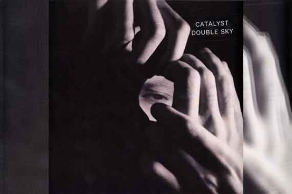 CATALYST – Double Sky