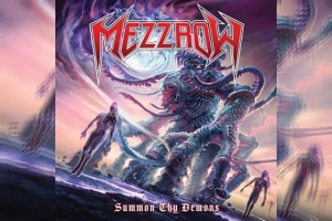 MEZZROW – Summon Thy Demons