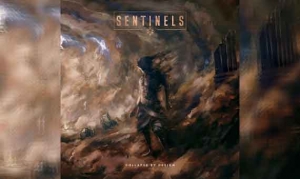 SENTINELS – Collapse By Design