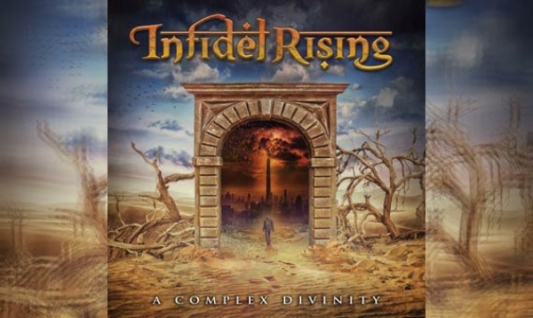 INFIDEL RISING – A Complex Divinity