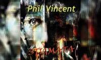 PHIL VINCENT – Stigmata