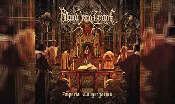 BLOOD RED THRONE – Imperial Congregation