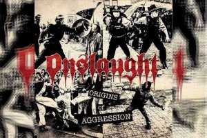 ONSLAUGHT – Orgins Of Aggression