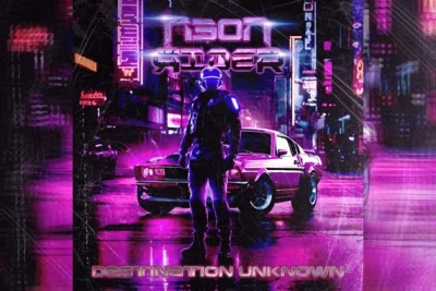 NEON RIDER – Destination Unknown