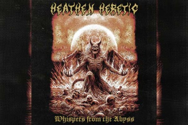 HEATHEN HERETIC – Whispers From The Abyss