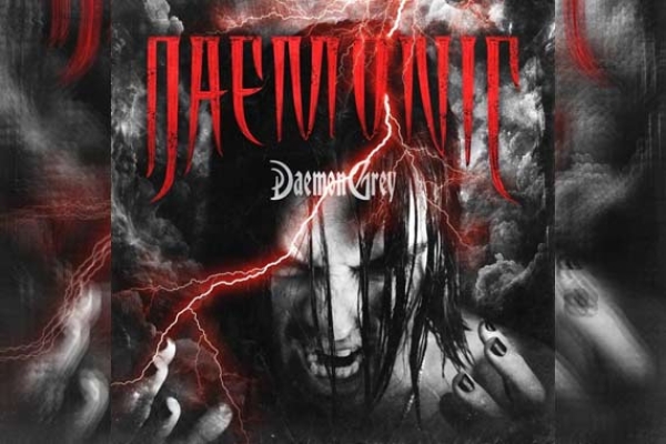 DAEMON GREY – Daemonic