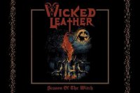 WICKED LEATHER – Season Of The Witch