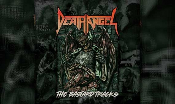 DEATH ANGEL – The Bastard Tracks