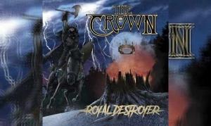 THE CROWN – Royal Destroyer