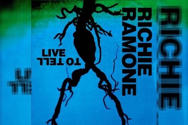 RICHIE RAMONE – Live To Tell