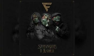 FARGO – Strangers D'Amour