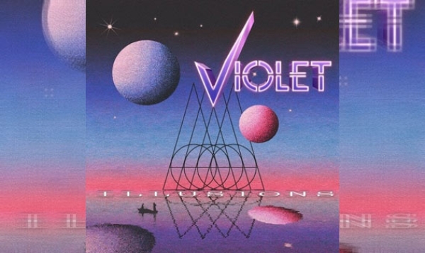 VIOLET – Illusions