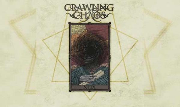 CRAWLING CHAOS – Xlix