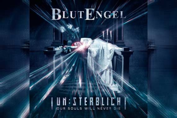 BLUTENGEL – Un:Sterblich - Our Souls Will Never Die