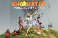 KNORKATOR – Weltherrschaft für alle!
