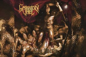CARRION VAEL – Slay Utterly