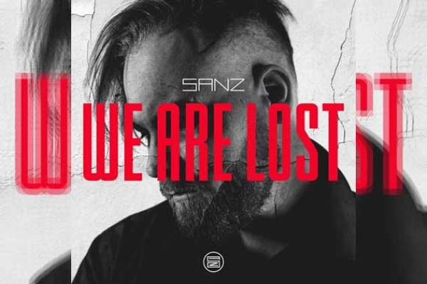 SANZ – We Are Lost