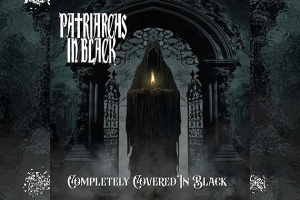 PATRIARCH’S IN BLACK - Completely Covered in Black (Cover Album)