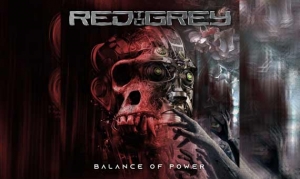 RED TO GREY – Balance Of Power