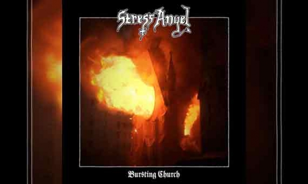 STRESS ANGEL – Bursting Church