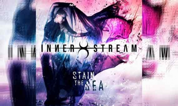 INNER STREAM – Stain The Sea