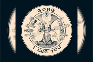 GONG – I See You (10 Year Anniversary Edition)