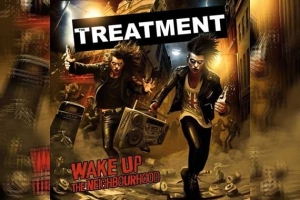 THE TREATMENT – Wake Up The Neighbourhood