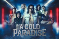 A COLD PARADISE enthüllen neue Video-Single «The Prettiest Girl On Earth» und das komplettierte Line-up