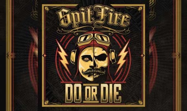 SPITFIRE – Do Or Die