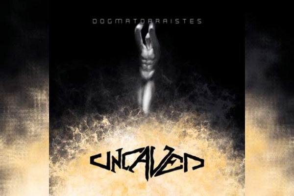 UNCAVED – Dogmatorraistes