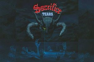 SACRIFICE – Tears (Reissue)