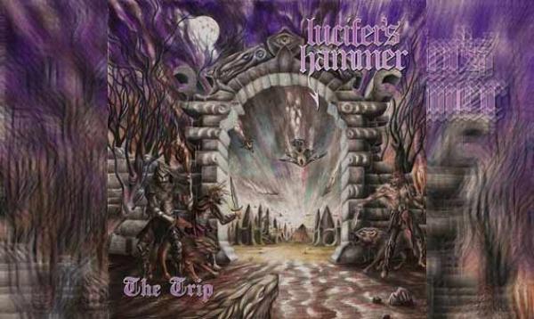 LUCIFER&#039;S HAMMER – The Trip