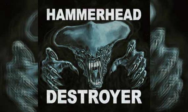 HAMMERHEAD – Destroyer (Anthology)