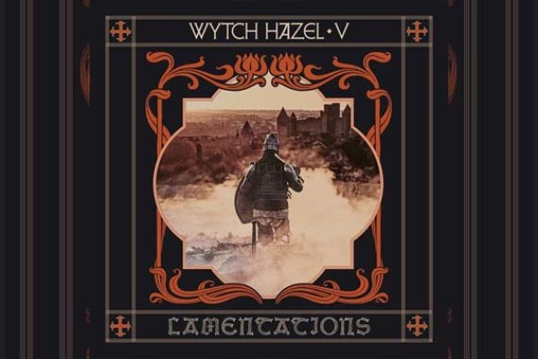 WYTCH HAZEL – V: Lamentations