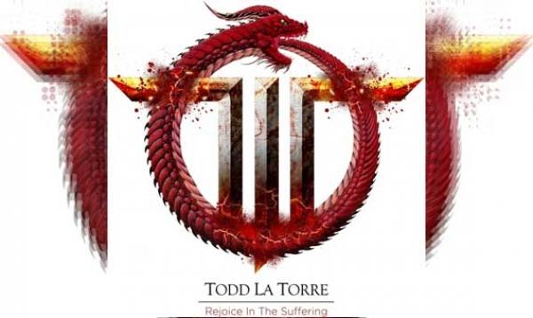 TODD LA TORRE – Rejoice In The Suffering