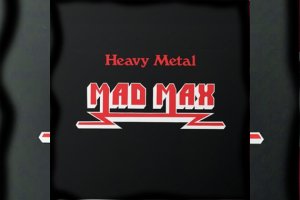 MAD MAX – Heavy Metal