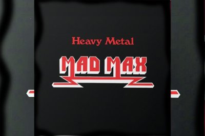 MAD MAX – Heavy Metal