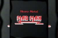 MAD MAX – Heavy Metal