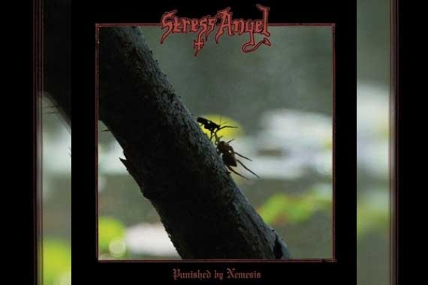 STRESS ANGEL – Punished By Nemesis