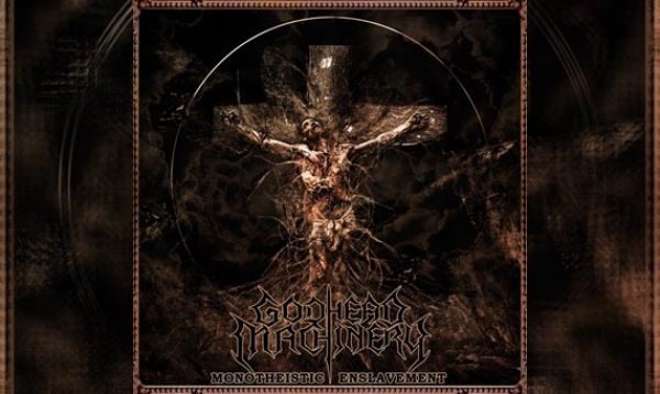 GODHEAD MACHINERY – Monotheistic Enslavement