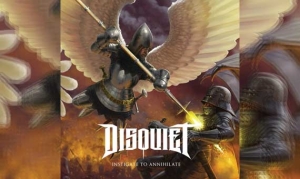 DISQUIET – Instigate To Annihilate