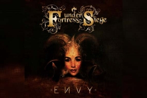 FORTRESS UNDER SIEGE – Envy