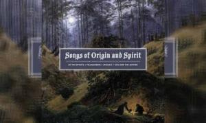 SONGS OF ORIGIN AND SPIRIT – By The Spirits, Osi And The Jupiter, Mosaic, Fellwarden