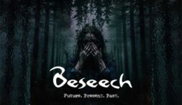 BESEECH - Future.Present.Past