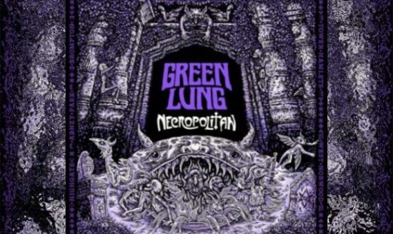 GREEN LUNG – Necropolitan